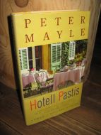 MAYLE: Hotell Pastis. 1994.