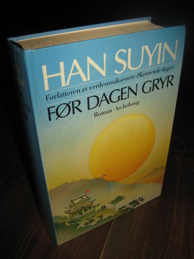 SUYIN, HAN: FØR DAGEN GRYR. 1986.