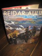 HØISÆTHER, OLE RIKARD: REIDAR AULIE. KUNST OG KAMP. 1998.