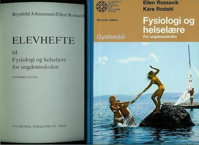 Rossavik, Ellen: Fysiologi og helselære. 1972