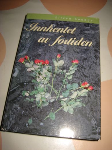 GOUDGE, EILEEN: Innhentet av fortiden. 2000.