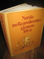 NORSKE MELKEPRODUSENTERS LANDSFORBUND 1881- 1981. 1981.