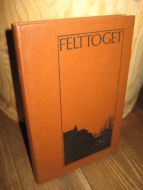 ALNÆS: FELTTOGET. 1976.