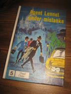 Cattier: Agent Lennet under mistanke. Bok nr 5, 1979. 