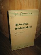 Thingsaker: Historiske Holdepunkter. 1952.