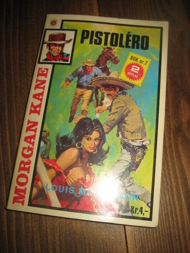 MASTERSON, LOUIS:  PISTOLERO. Bok nr 007, 2.  OPPLAG, 1972.