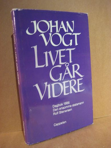 VOGT, JOHAN. LIVET GÅR VIDERE. 1987.