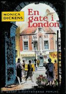 DICKENS, MONICA: En gate i London. 1961