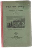 Jensen: Norges historie i fortællinger for almueskolen og hjæmmet. 1885.