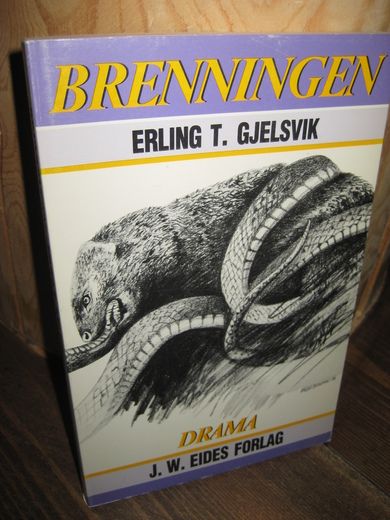 GJELSVIK, ERLING: BRENNINGEN. 1986.