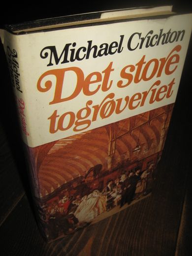 Crichton: Det store togrøveriet. 1978.