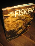 DANNEVIG: VÅRE FISKER. 1960