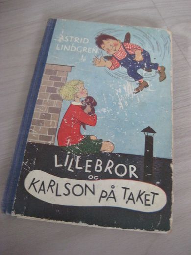 Lindgren, Astrid: Lillebror og KARLSON PÅ TAKET.1956.