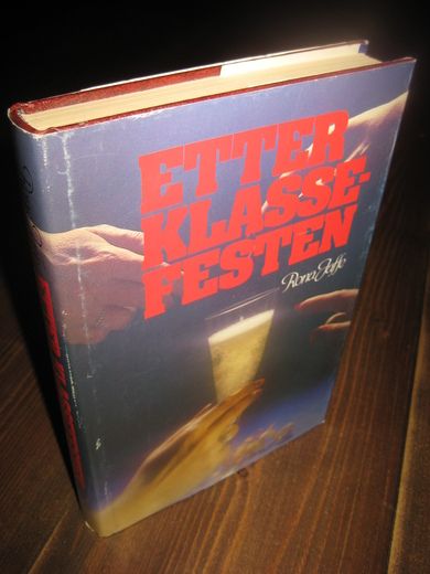 JAFFE, RONA: ETTER KLASSEFESTEN. 1986.