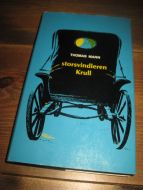 MANN, THOMAS: storsvindleren Krull. 1971. 