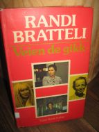 BRATTELI, RANDI: Veien de gikk. 1978.