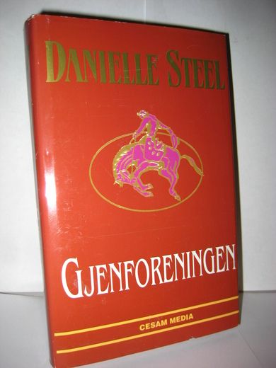 STEEL, DANIELLE:_ GJENFORENINGEN. 1997.