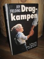 FIELDING: Dragkampen. 1982.