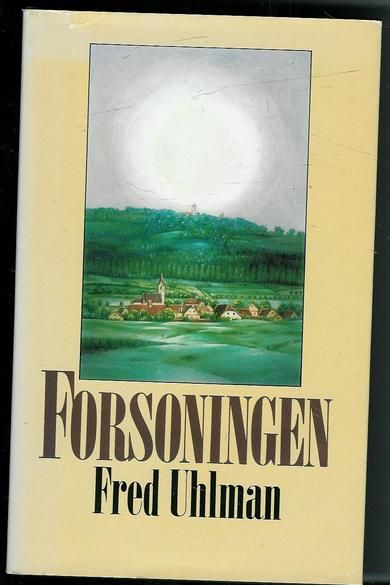 Uhlman, Fred: FORSONINGEN. 1983.