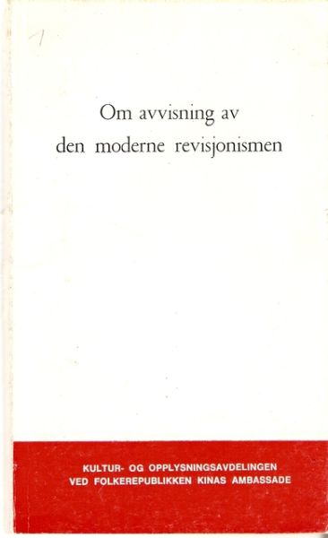 Om avvisning av den moderne revisjonismen. 1968