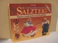 Belli: SALZTEIG. Figuren, Landschaften und Wandbilder. 1984