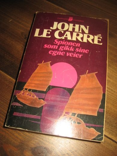 le Carre: Spionen som gikk sine egne veier. 1980.