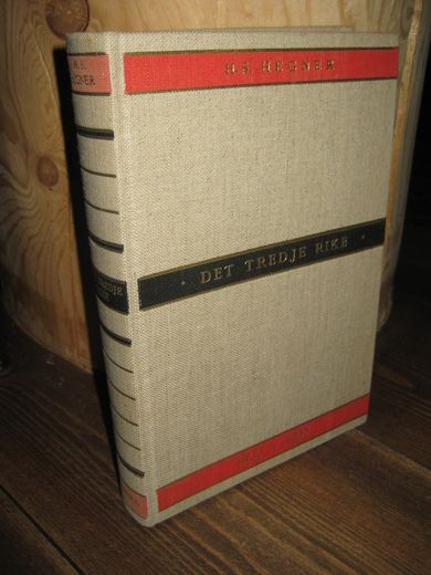 HEGNER: DET TREDJE RIKE. 1933-1945.  1961.