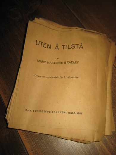 BRADLEY: UTEN Å TILSTÅ. 1935