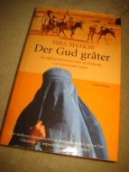 SHAKIB, SIBA: DER GUD GRÅTER. 2003.