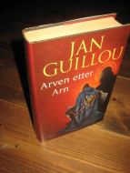 GUILLOU, JAN: ARVEN ETTER ARN. 2001.