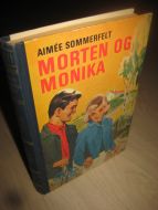 SOMMERFELDT: MORTEN OG MONIKA. 1964. 