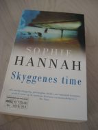 HANNAH, SOPHIE: Skyggens time. 2009. 