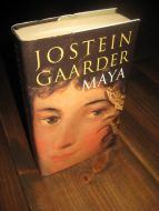 GAARDER, JOSTEIN: MAYA. 1999.