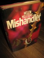 YGLESIAS, HELEN: Mishandlet. 1983. 