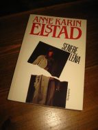 ELSTAD, ANNE KARIN: SENERE, LENA. 1990.