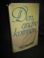 FIELDING, JOY: Den andre kvinnen.1984.