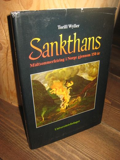 Wyller: Sankthans. Midtsommerfeiring i Norge gjennom 150 år. 1987.