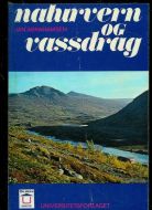 ABRAHAMSEN: naturvern og vassdrag. 1972.