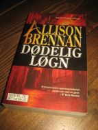 BRENNAN: DØDLIG LØGN. 2010.