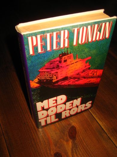 TONKIN: MED DØDEN TIL RORS. 1990.