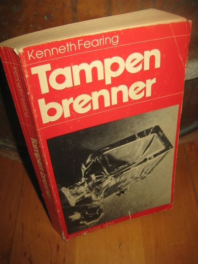 Fearing: Tampen brenner. 1975.