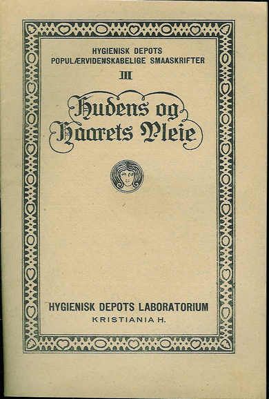 Huden og haarets pleie. 1922