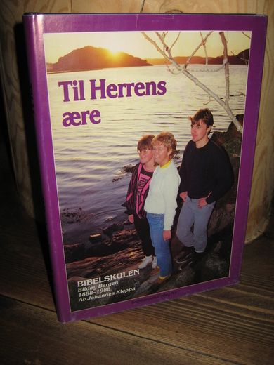 Kleppa: Til Herrens ære. Bibelskulen BILDØY 1888-1988. 1988.