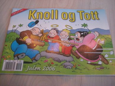 2006, Ingen jul uten Knoll og Tott.