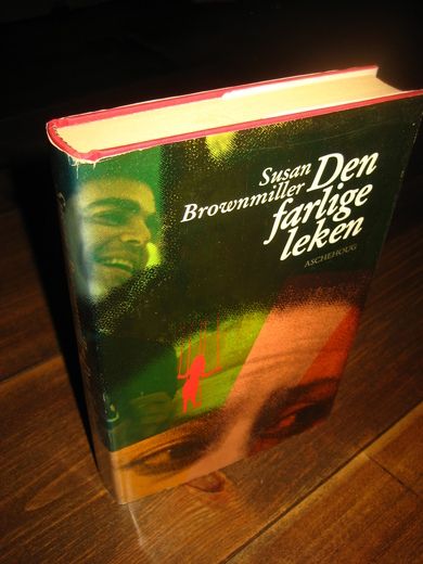 Brownmiller: Den farlige leken. 1991. 