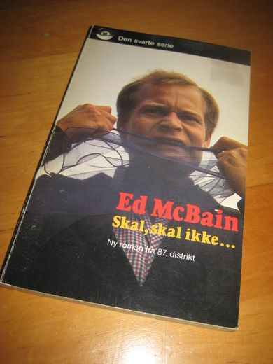 MCBAIN: SKAL, SKAL IKKE…Bok nr 149, 1978.