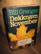 Granger, Bill: Dekknavn November 1985.