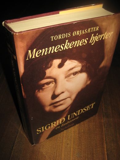 ØRJASETER, TORDIS: SIGRID UNDSET- EN LIVSHISTORIE. 1993.