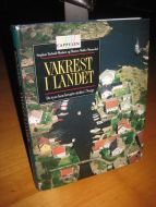 Warmedal: VAKREST I LANDET.  De tyve best bevarte steder i Norge. 1991.