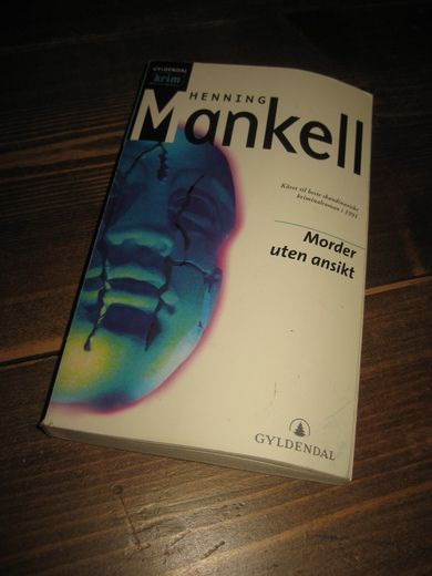 Mankell, Henning: Morder uten ansikt. 2002.